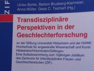 Transdisziplin&auml;re Perspektiven in der Geschlecherforschung 